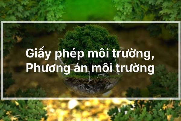 Giấy phép môi trường, phương án môi trường